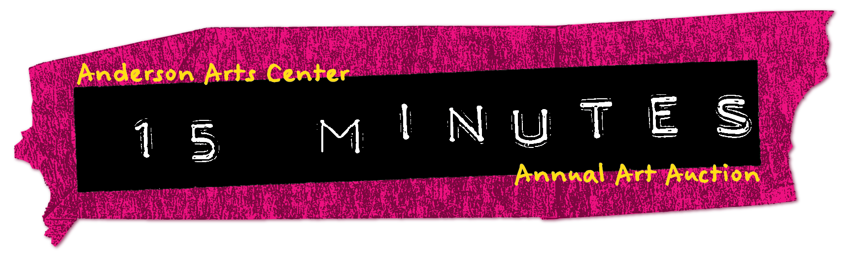 Logo for the Anderson Arts Center’s “15 Minutes” Annual Art Auction, featuring distressed white lettering on a black rectangle over a textured magenta background in the shape of Tennessee, with “Anderson Arts Center” and “Annual Art Auction” in bright yellow handwritten-style text.